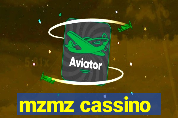 mzmz cassino